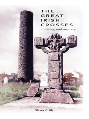 cover image of The Great Irish Crosses